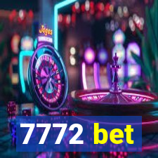 7772 bet